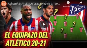 Post United: El vídeo donde desvelan cómo será el Atlético 2020-21